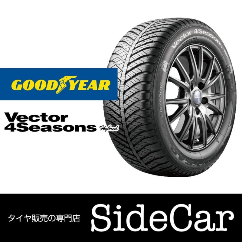 ������̵����2023ǯ�� ���åɥ��䡼 GOODYEAR Vector 4Seasons Hybrid�ʥ٥����� �ե����������� �ϥ��֥�åɡ�195/50R16 84H �����륷�����󥿥���