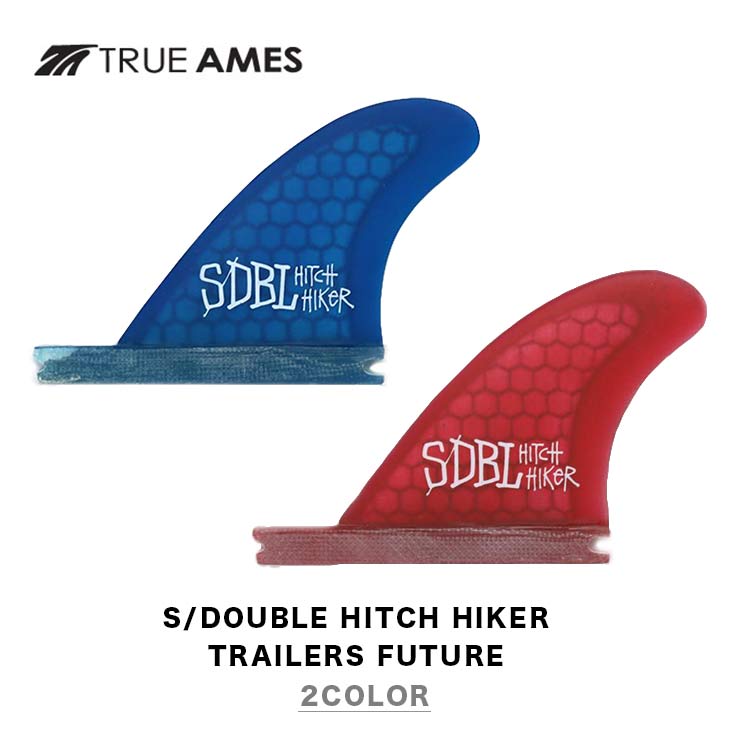 FIN S/DOUBLE HITCH HIKER TRAILERS FUTURE