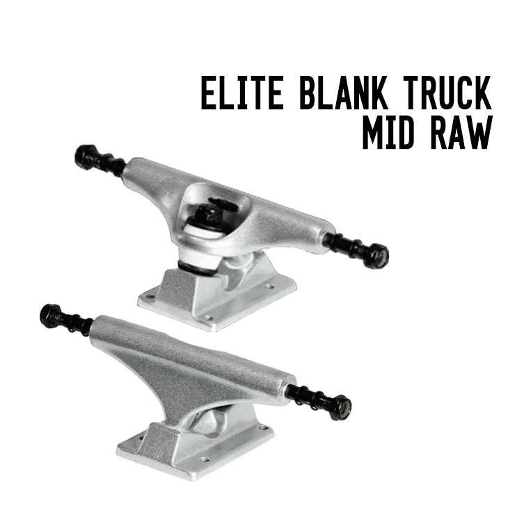 ELITE BLANK TRUCK MID RAW