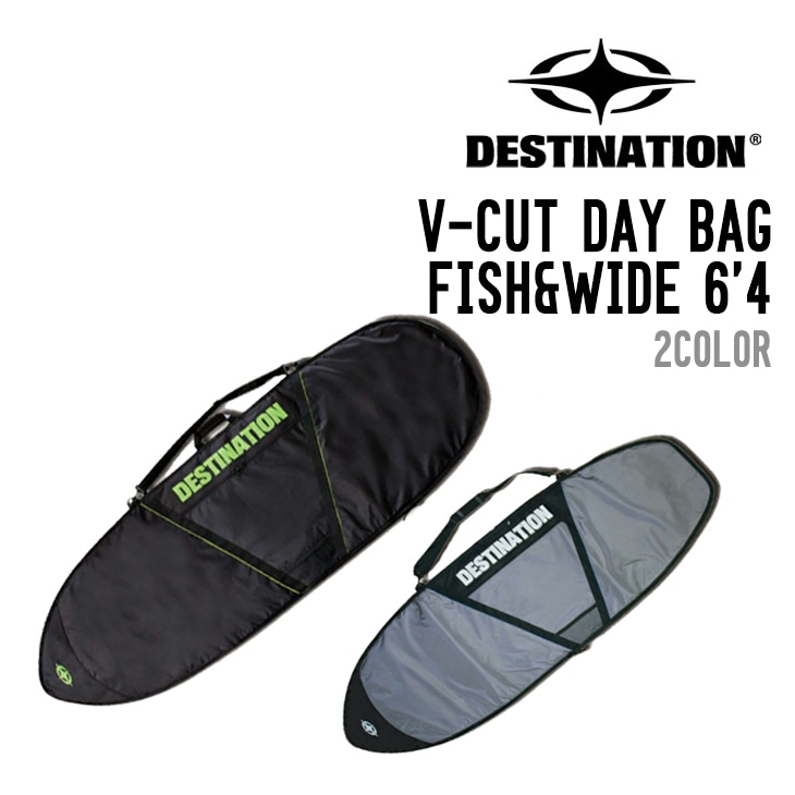 V-CUT DAY BAG FISH&WIDE 6'4
