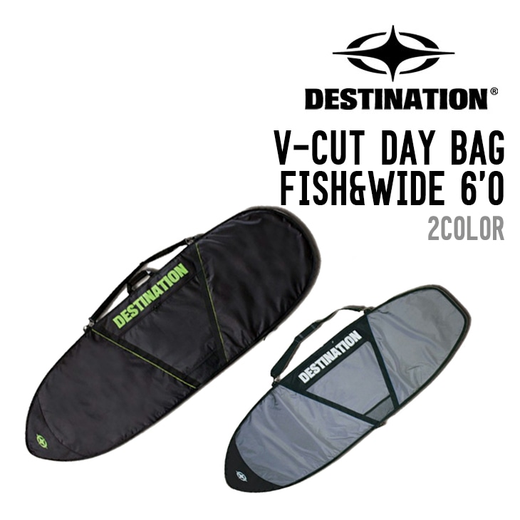 V-CUT DAY BAG FISH&WIDE 6'0