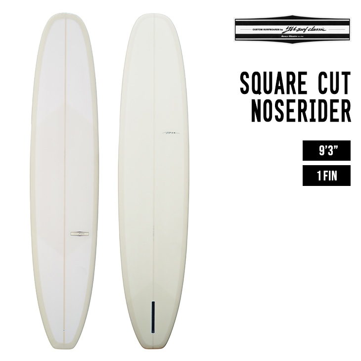 SquareCut NoseRider