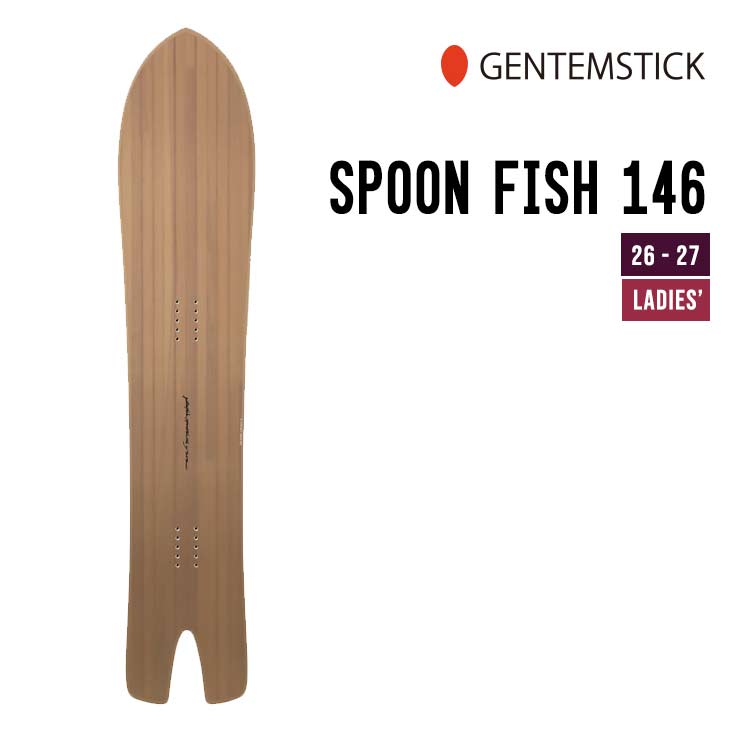 GENTEMSTICK ゲンテンスティック 26-27 SPOON FISH 146 スプーン フィッシュ 2026-2027 スノーボード ウィメンズ