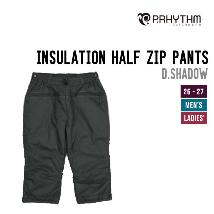 P.RHYTHM プリズム 26-27 INSULATION HALF ZIP PANTS スノーボードインサーレーション 保温着 パンツ メンズ レディース