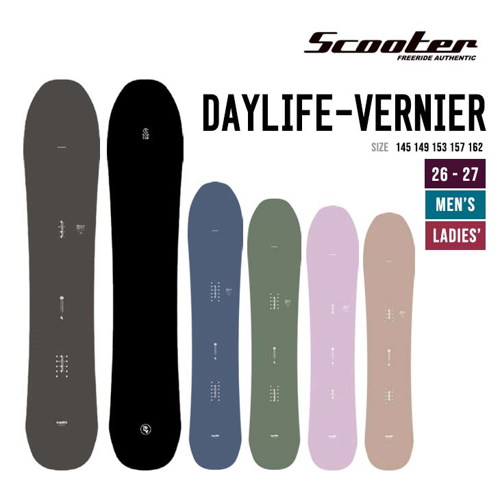 SCOOTER スクーター 26-27 DAYLIFE-VERNIER デイライフ バーニア スノーボード 2026-2027