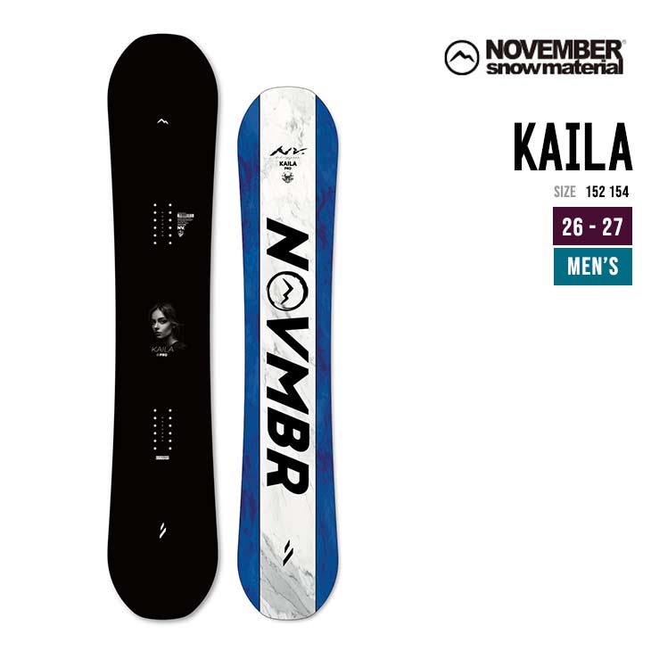 NOVEMBER ノベンバー 26-27 KAILA カイラ スノーボード