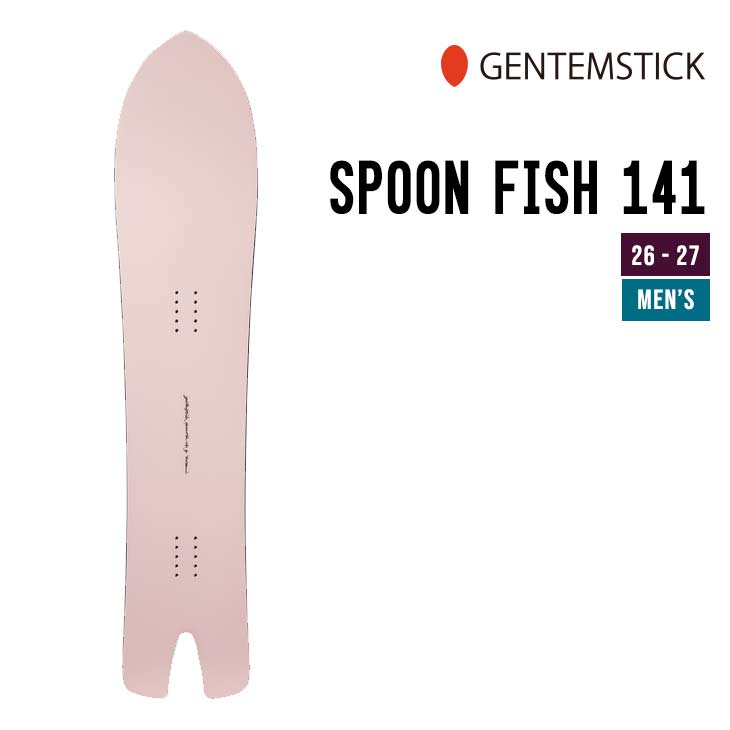GENTEMSTICK ゲンテンスティック 26-27 SPOON FISH 141 スプーン フィッシュ 2026-2027 スノーボード メンズ