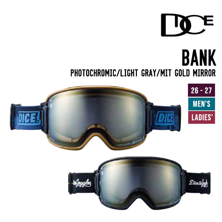 DICE ダイス 26-27 BANK バンク スノーボード ゴーグル Photochromic - Light Gray - Mit Gold Mirror BK65194