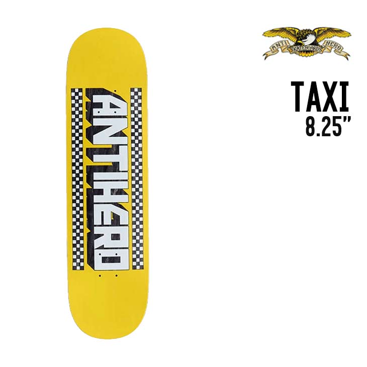 ANTIHERO アンチヒーロー TAXI 8.25×31.5 タクシー スケートボード デッキ スケボー