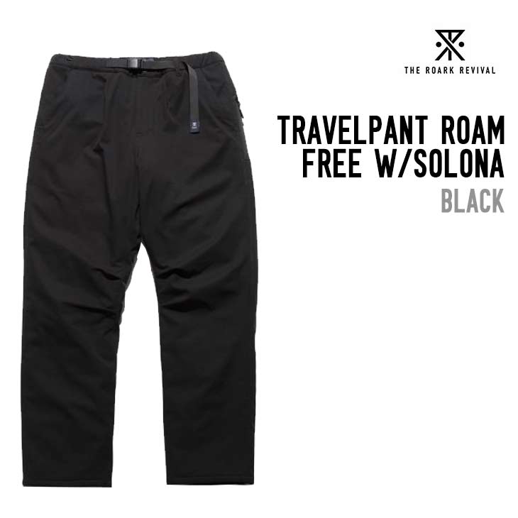 ROARK ロアーク TRAVELPANT ROAM FREE W-SOLONA メンズパンツ