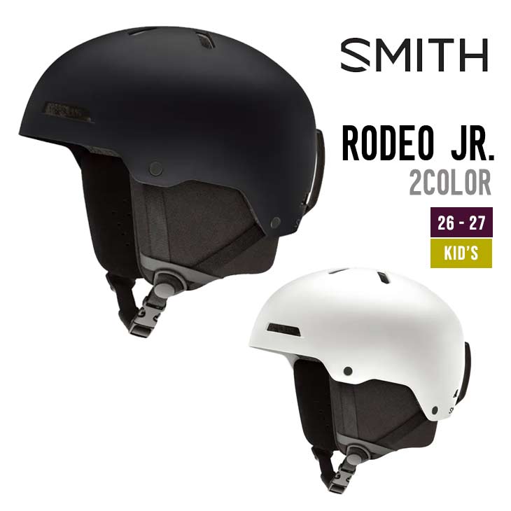 SMITH スミス 26-27 RODEO JR. ロデオ ヘルメット スノーボード スキー 子供用 キッズ