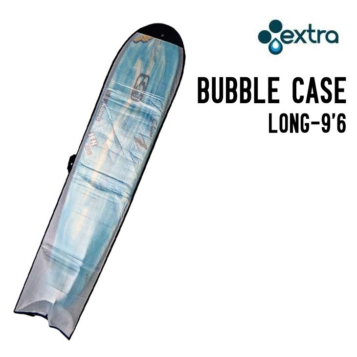 EXTRA エキストラ BUBBLE CASE LONG 9’6 バブル ロングボードケース　