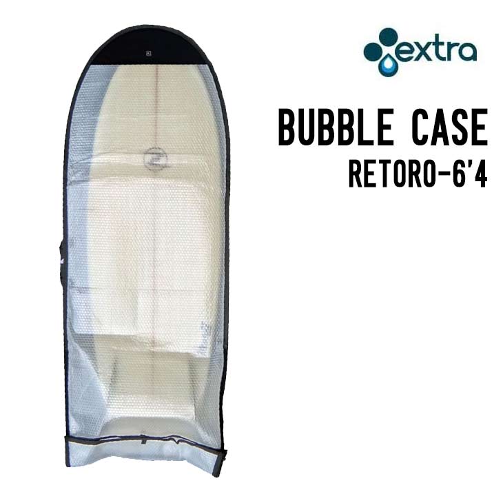 EXTRA エキストラ BUBBLE CASE RETRO 6'4 バブルケース サーフボードケース レトロ-フィッシュ用