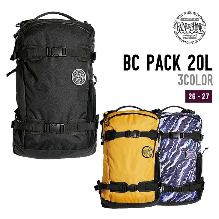 RAIN OR SHINE レインオアシャイン BC PACK 20L バックカントリー バックパック