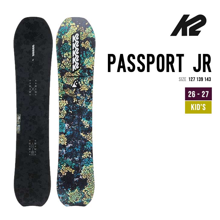 K2 26-27 ケイツー PASSPORT JR パスポート スノーボード スノボ ジュニア 子供