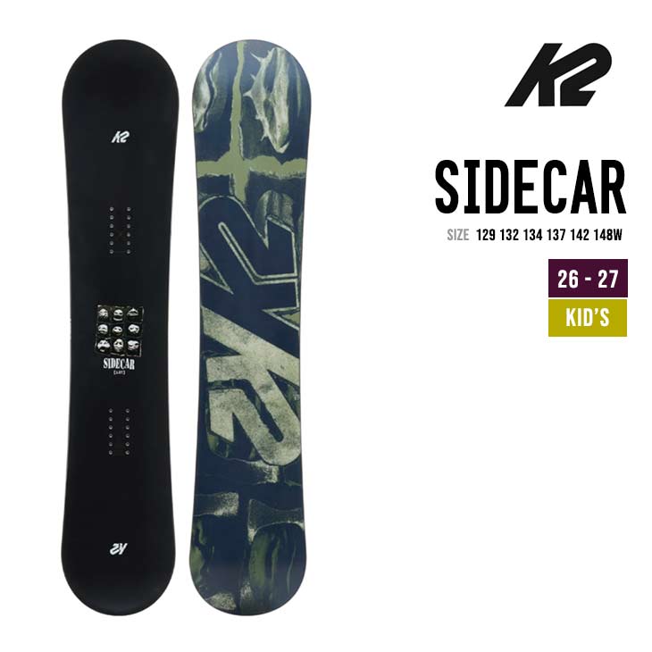 K2 26-27 ケイツー SIDECAR サイドカー スノーボード スノボ ジュニア 子供