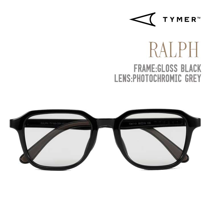 TYMER タイマー RALPH サングラス Gross Black Photochromic Grey TY106-GBK-PGY