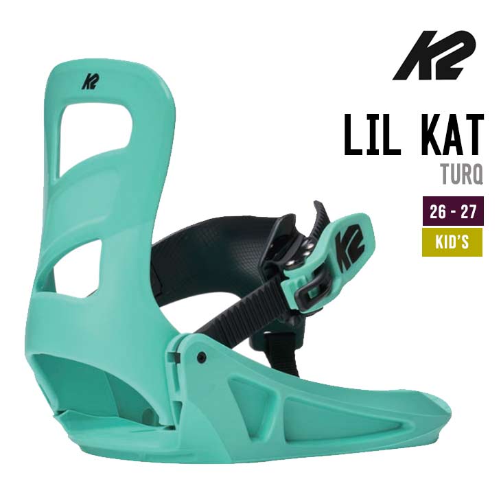 26-27 K2 ケーツー  LIL KAT スノーボード ビンディング リルカット スノボ 子供