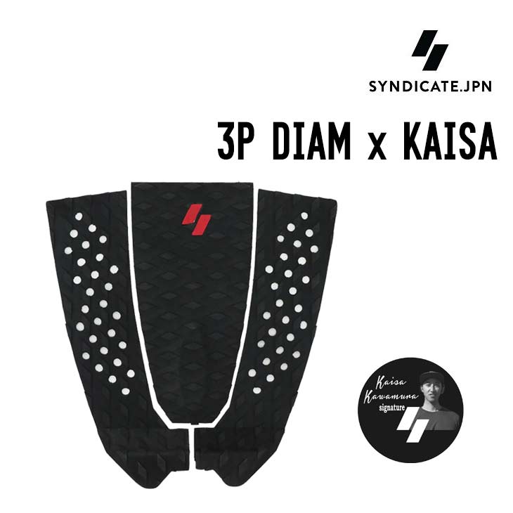 SYNDICATE.JPN シンジケート トラクション 3P DIAM x KAISA サーフィン 河村