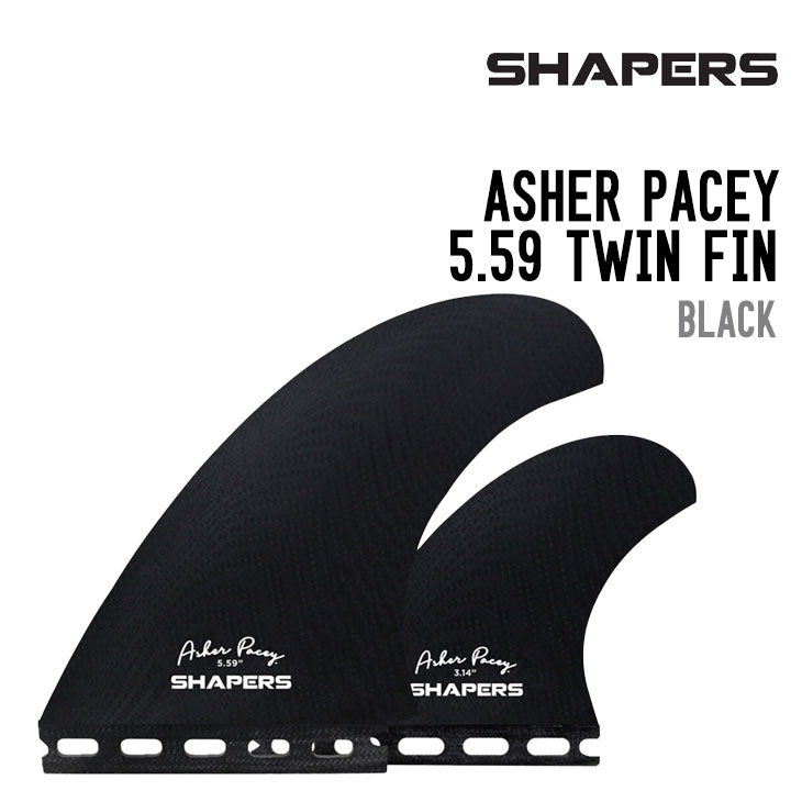 シェイパーズ true,アッシャー ペイシー ツインフィン SHAPERS