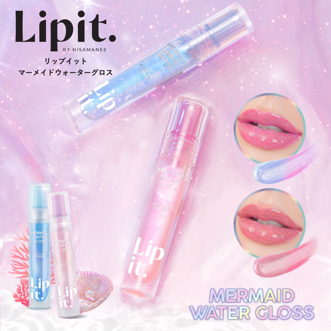 マーメイドウォーターグロス」Lipit.（リップイット）/タイコスメ