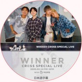WINNER CROSS SPECIAL LIVE (2020.02.14) ���ܸ���� / �����ʡ� [K-POP DVD]