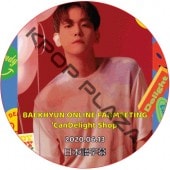EXO BAEKHYUN ONLINE FANMEETING 'CanDelight Shop' (2020.06.13) ���ܸ���� / ������ BAEKYUN [K-POP DVD]