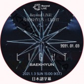 EXO BAEKHYUN : LIGHT BEYOND LIVE (2021.01.03) ���ܸ���� / ������ BAEKYUN [K-POP DVD]