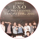 EXO JAPAN CHANNEL FANMEETING 2016 / ������ [K-POP DVD]