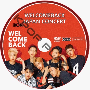 iKON WELCOMEBACK JAPAN CONCERT /  [K-POP DVD]