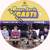 ASTRO Ready, Set, CAST! (2021.12.15) ܸ / ȥ [K-POP DVD]