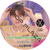 EXO BAEKHYUN LIVE AFTER DISCHARGE (2023.02.07) ���ܸ���� / ������ �٥å���� [K-POP DVD]