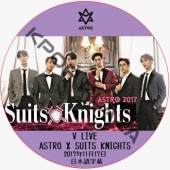 ASTRO X SUITS KNIGHTS V Live (2017.11.17) ���ܸ���� / �����ȥ� ASTRO DVD [K-POP DVD]