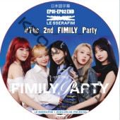 LE SSERAFIM #The_2nd_FIMILY_Party (EP01-EP02 END) ���ܸ����  [K-POP DVD]