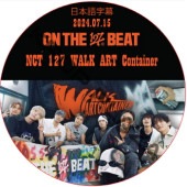NCT 127 WALK ART Container (2024.07.15) ���ܸ���� / NCT127 NCT DREAM [K-POP DVD]