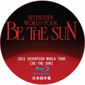 [Blu-ray] SEVENTEEN 2022 WORLD TOUR [BE THE SUN] - SEOUL [CONCERT + BEHIND] ���ܸ���� / SVT ���֥�[K-POP DVD]
