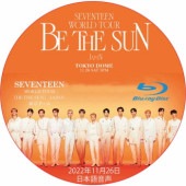 [Blu-ray] SEVENTEEN WORLD TOUR BE THE SUN IN JAPAN [TOKYO] (2022.11.26) ���ܸ첻�� / SVT ���֥�[K-POP DVD]