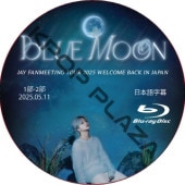 [Blu-ray] BLUE MOON JAY FANMEETING TOUR 2025 WELCOME BACK IN JAPAN (2025.05.11 #1-2) ܸ / Ikon dvd [K-POP DVD]