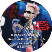 G-DRAGON Head in the Clouds Los Angeles 2025 (2025.05.31) ܸʤ / [б : G-DRAGON (BIGBANG)] [K-POP DVD]
