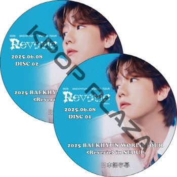 2025 BAEKHYUN WORLD TOUR [Reverie] in SEOUL (2025.06.08 #2�祻�å�) ���ܸ���� / ������ �٥���� [K-POP DVD]