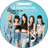LE SSERAFIM EPISODE (EP126-EP130 #26) ܸ  [K-POP DVD]