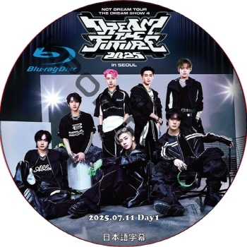 [Blu-ray] 2025 NCT DREAM TOUR [THE DREAM SHOW 4 : DREAM THE FUTURE] in SEOUL Day1 (25.07.11) ���ܸ���� / NCT 127, NCT U, NCT WISH [K-POP DVD]