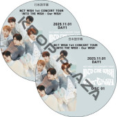 NCT WISH 1st CONCERT TOUR INTO THE WISH : Our WISH in INCHEON Day1 (25.11.01 #2祻å) ܸ / NCT 127, NCT U, NCT WISH [K-POP DVD]
