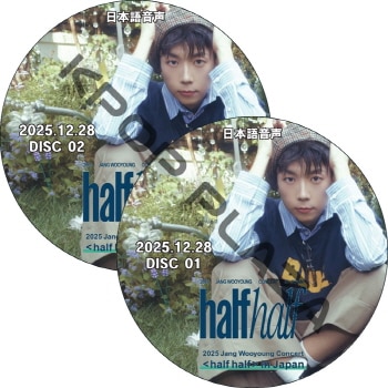 2025 Jang Wooyoung Concert [half half] in Japan  (2025.12.28 #2�祻�å�) ���ܸ첻�� / �ġ��ԡ����� ����� [K-POP DVD]