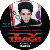 [Blu-ray] 2026 TAEYONG CONCERT [TY TRACK - REMASTERED] (26.01.25) ���ܸ���� / �ƥ�� NCT 127, NCT U, NCT WISH [K-POP DVD]