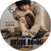 CHANYEOL 'Upside Down' Countdown Live (2025.08.25) ���ܸ���� / EXO DVD ������ ����˥�� [K-POP DVD]