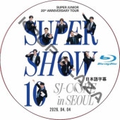 [Blu-ray] SUPER JUNIOR 20th Anniversary TOUR <SUPER SHOW 10> SJ-CORE in SEOUL (2026.04.04) ���ܸ���� / SJ DVD �����ѡ�����˥� [K-POP DVD]