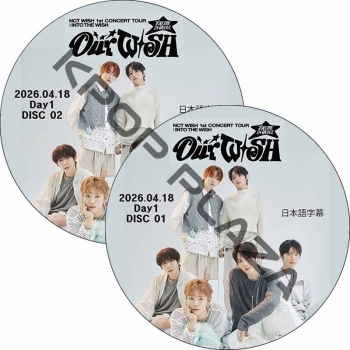 NCT WISH 1st CONCERT TOUR ��INTO THE WISH : Our WISH�� ENCORE IN SEOUL Day1 (26.04.18 #2�祻�å�) ���ܸ���� / NCT 127, NCT U, NCT WISH [K-POP DVD]