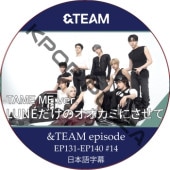 &TEAM EPISODE (EP131-EP140 #14) ���ܸ���� / &TEAM DVD [K-POP DVD]