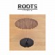 ROOTS�ʥ롼�ġ˥����ɥơ��֥�